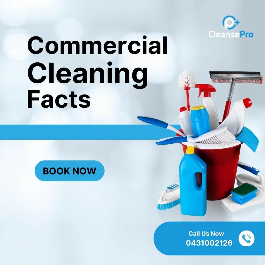Top Commercial Cleaning Facts